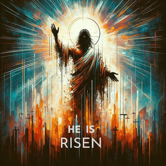 He is risen jesus resurrection