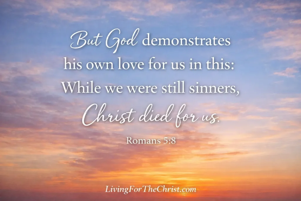 romans 5:8 Christ died for us